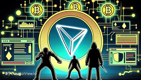 TRON est il en tête des abus cryptographiques CryptoView io