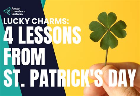 Lucky Charms: 4 Lessons from St. Patrick's Day - Angel Investors Ontario