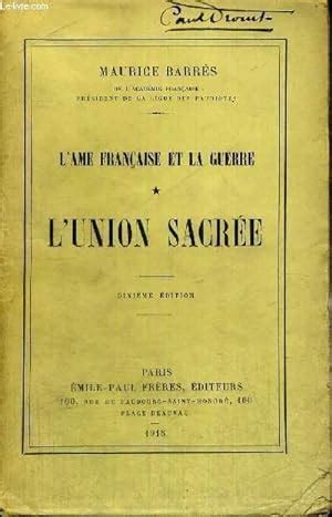 L AME FRANCAISE ET LA GUERRE L UNION SACREE JUSTIFICATION DU TIRAGE