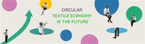 Circular Textiles Economy Textiles Circle สิ่งทอเศรษฐกิจหมุนเวียน สิ่งทอหมุนเวียน