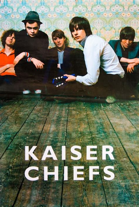 Kaiser Chiefs Poster Original Artofit