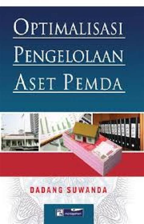 Buku Optimalisasi Pengelolaan Aset Pemda Ilmu Manajemen Bukukita