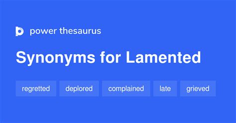 Lamented synonyms - 516 Words and Phrases for Lamented