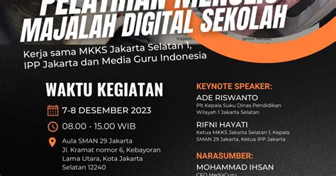 PELATIHAN MENULIS MAJALAH DIGITAL SEKOLAH MKKS JAKSEL 7 8 NOVEMBER 2023