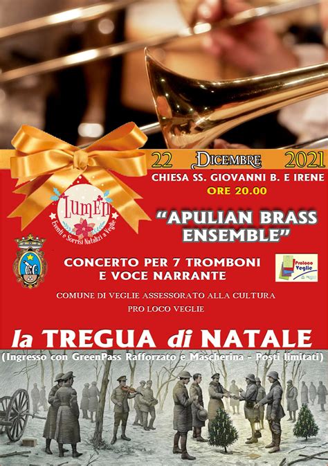 La Tregua Di Natale A Veglie Un Concerto Per Tromboni E Voce