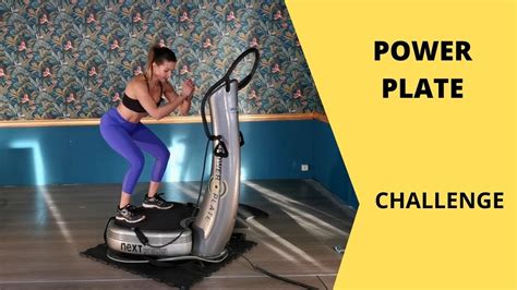 Power Plate Challenge Youtube