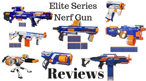 Elite Series Nerf Gun Reviews - Nerf Gun R Us