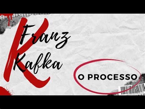 Podcast Livro O Processo De Franz Kafka Youtube