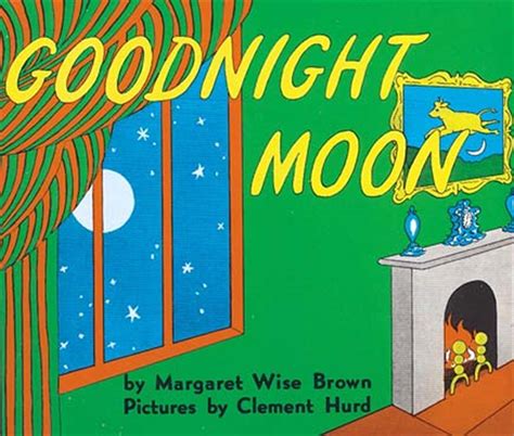 Goodnight Moon Margaret Wise Brown