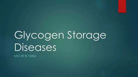 Glycogen Storage Diseases Ppt