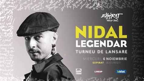 Bilete Nidal Lansare Album Legendar Expirat Nov Ora