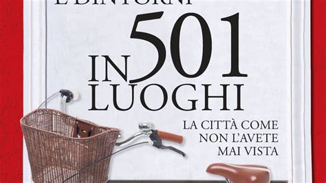 Presentazione Il giro di Padova e dintorni in 501 luoghi La città