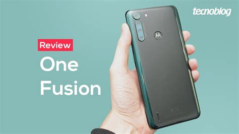 Motorola One Fusion Review Tecnoblog Youtube