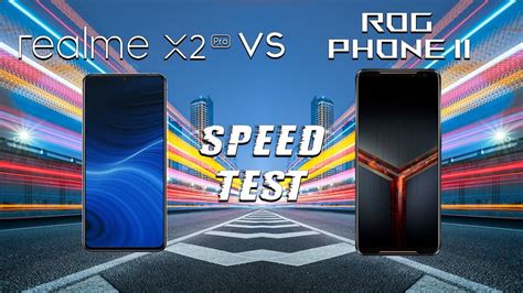 Realme X Pro Vs Rog Phone Speed Test Youtube