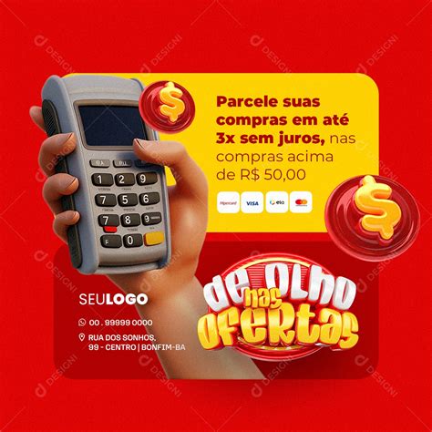 De Olho Nas Ofertas Parcele Suas Compras Em At X Social Media Psd