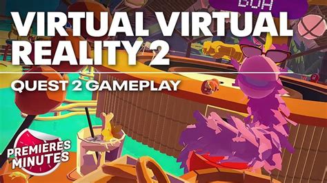 Virtual Virtual Reality 2 Gameplay Meta Quest 2 La VR Dans La VR