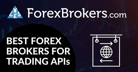 7 Best Forex Trading APIs For 2025 ForexBrokers