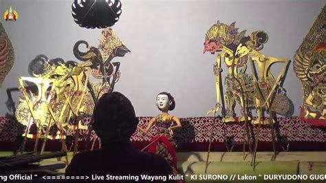 LIVE WAYANG KI SURONO LAKON DURYUDONO GUGUR SERIAL BHARATAYUDA