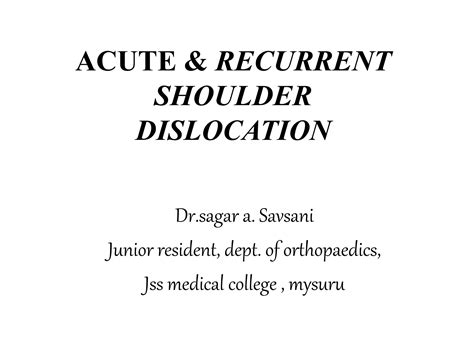 Recurrent Shoulder Dislocation PPT