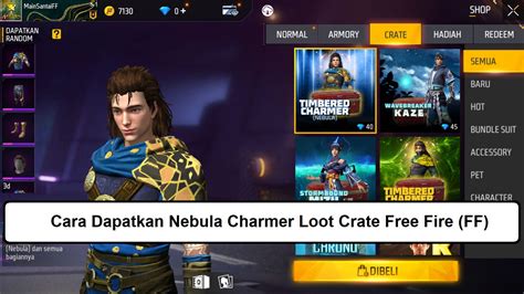 Cara Dapatkan Nebula Charmer Loot Crate Free Fire Ff Esportsku