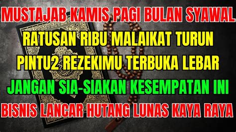 KUN FAYAKUN BISMILLAH PUTAR 3X SEKARANG AMALAN CEPAT KAYA RAYA DOA