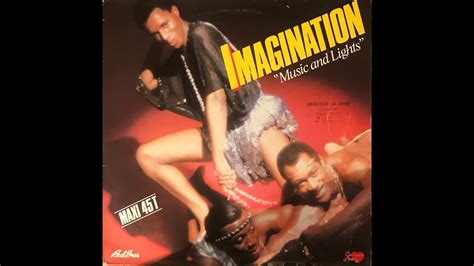 Imagination Music And Lights Maxi 45t 1982 Youtube