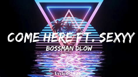 Bossman Dlow Come Here Ft Sexyy Red Music Mora Youtube