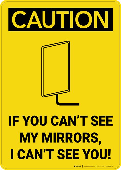 Caution If You Can T See My Mirrors I Can T See You Wall Sign