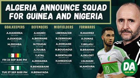 Algeria Recall Andy Delort And Nabil Bentaleb For Guinea And Nigeria