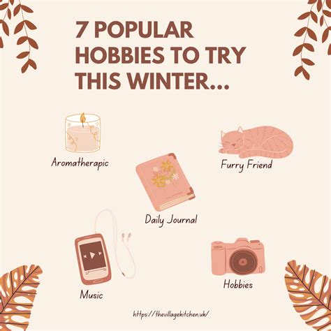 7 POPULAR HOBBIES TO TRY THIS WINTER… – THE VILLAGE KITCHEN