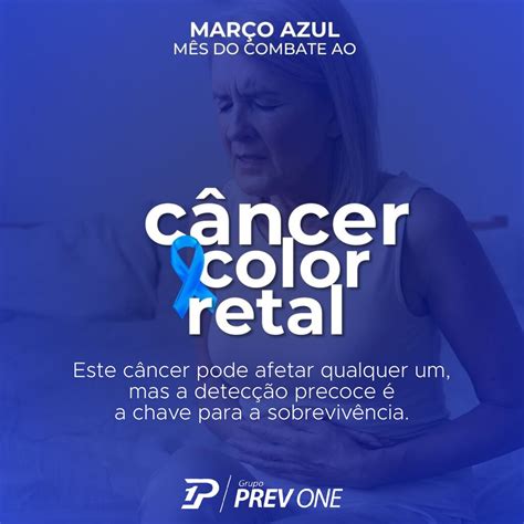 Conscientização E Prevenção Do Câncer Colorretal Uma Missão De Todos Nós