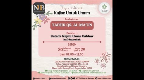 Tafsir Qs Al Maun Ustadz Najmi Umar Bakkar Hafidzahullah Youtube