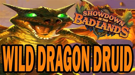 Dragon Druid In Wild Showdown In The Badlands Youtube