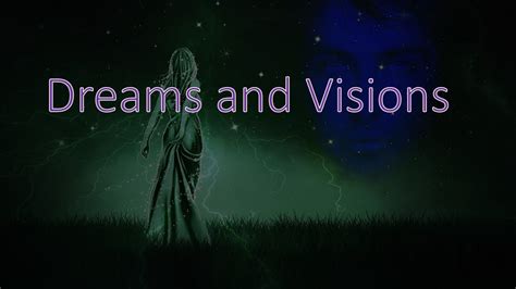 Dreams And Visions Is There Anything To Rapture Dreams And Visions