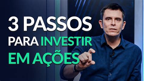 Os Primeiros Passos Para Come Ar A Investir Em A Es Youtube