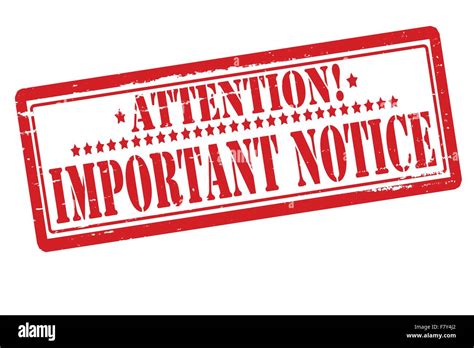 Important Notice Hi Res Stock Photography And Images Alamy