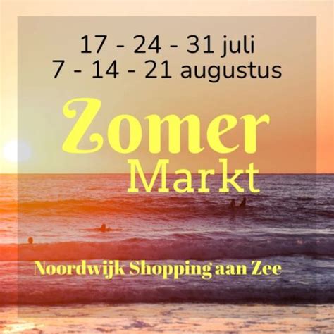 Zomermarkt Noordwijk Aan Zee Iedere Woensdag In Juli En Augustus