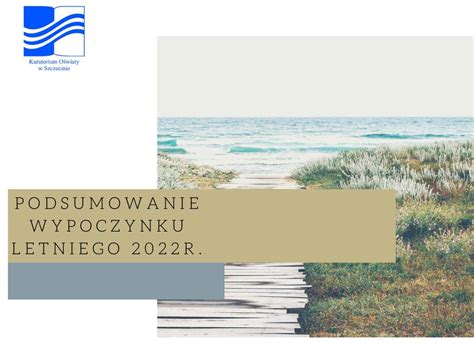 Podsumowanie Wypoczynku Letniego Kuratorium O Wiaty W Szczecinie