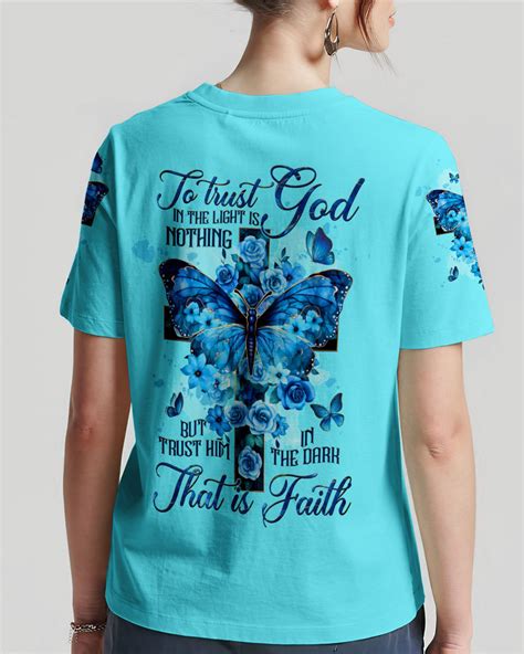 Trust Him In The Dark That Is Faith Women All Over Print Shirt Tltw1