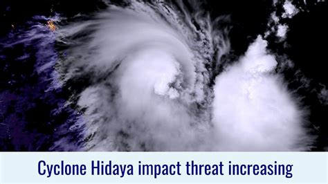 Cyclone Hidaya Nearing Hurricane Status As Threat Increases YouTube