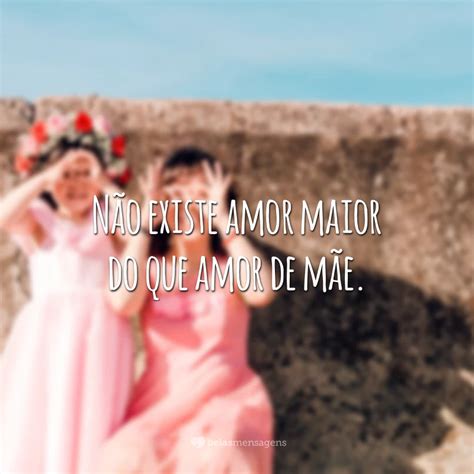 53 Frases Curtas Para O Dia Das Mães Que Demonstram Seu Amor