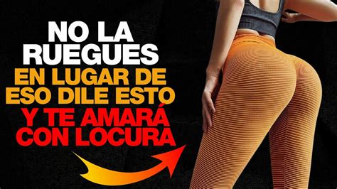 7 Frases Que Toda Mujer Quiere Y Desea Escuchar YouTube