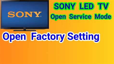 How To Open SONY LED TV Service Menu Sony Bravia Hard Reset