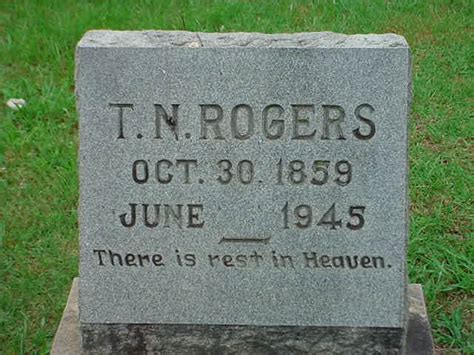 Thomas Newton Rogers 1859 1945 Memorial Find A Grave