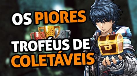 Os PIORES COLETÁVEIS que TIVEMOS que Pegar para Platinar Jogos YouTube