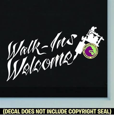 Business Signs Walk Ins Welcome Tattoo Sticker Decal Shop Salon Sign