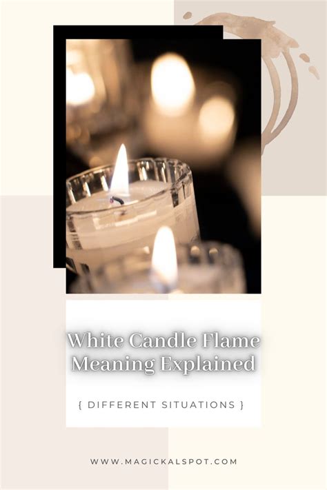 White Candle Flame Meaning Explained [Different Situations] | Candle ...