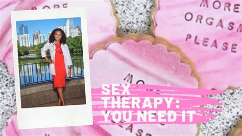 You NEED Sex Therapy YouTube