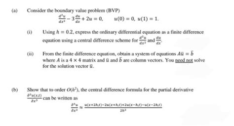 Solved A Consider The Boundary Value Problem Bvp Chegg