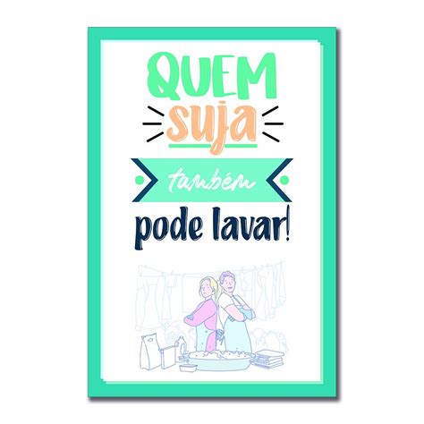 Placa Decorativa Lavanderia Quem Suja Tamb M Pode Lavar Kiaga